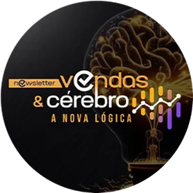 Capa da newsletter Vendas & C&eacute;rebro: A Nova L&oacute;gica